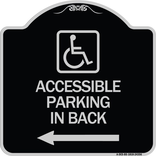 Signmission Accessible Parking on Left Arrow W/ Graphic Heavy-Gauge Aluminum Sign, 18" x 18", BS-1818-24356 A-DES-BS-1818-24356 - main